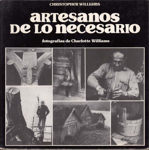 Artesanos De Los Necesario Christopher Williams 1978 Diseño