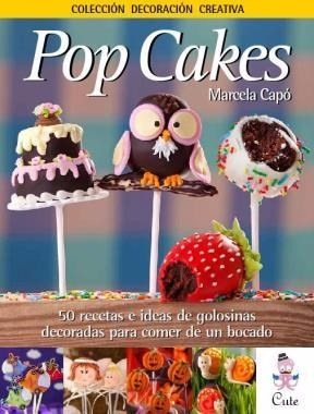 Pop Cakes - Marcela Capo - Bdi - Grupal
