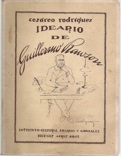 Ideario De Guillermo Rawson - Cesareo Rodriguez