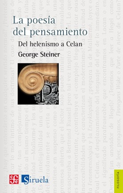 La Poesía Del Pensamiento, George Steiner, Ed. Fce