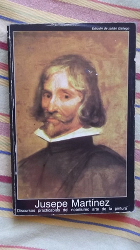 Discursos Practicables Del Arte De La Pintura J. Martínez 88