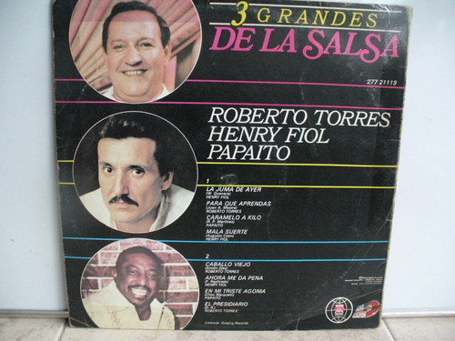 Lp Vinilo Roberto Torres Henry Fiol Papaito 3grandes Salsa