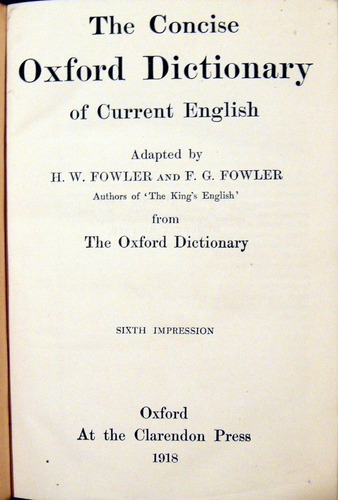 The Concise Oxford Dictionary Of Current English 1918