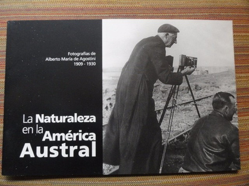 La Naturaleza En La America Austral - Agostini 1909-1930