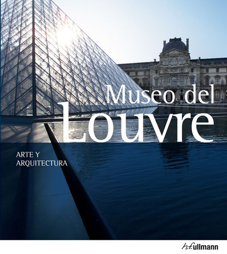 Arte Y Arquitectura Museo Del Louvre