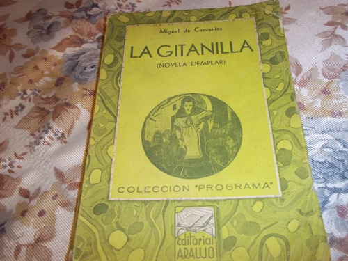 La Gitanilla - Novela Ejemplar - Miguel De Cervantes- Nro 22