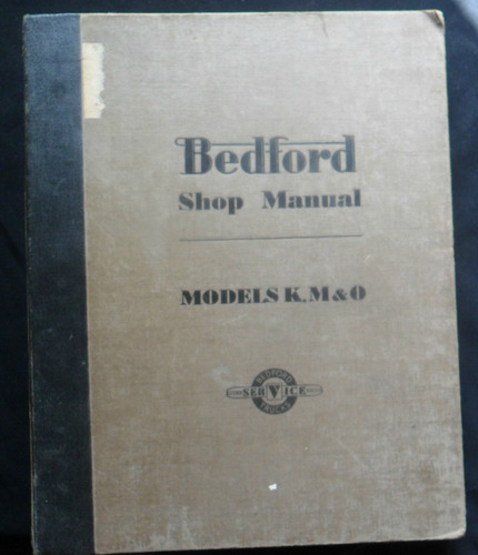 Bedford Shop Manual Models K,m & O