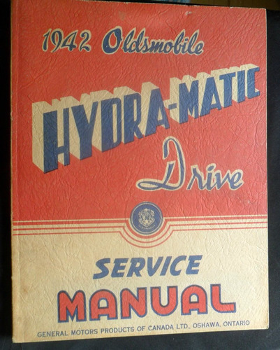 Hydramatic 1942 Oldsmobile Drive Service Manual