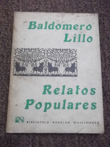 Relatos Populares Baldomero Lillo 1971