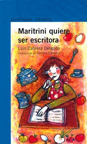 Maritrini Quiere Ser Escritora     Alfaguara Infantil