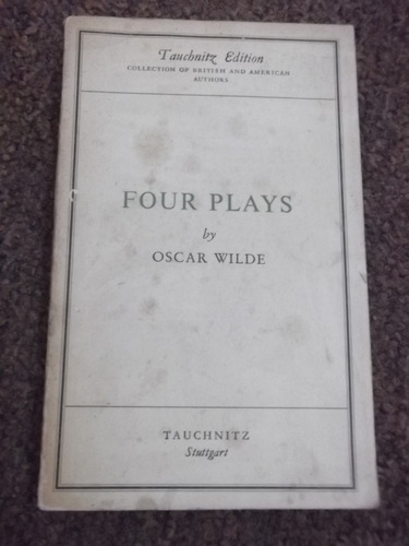 Four Plays Oscar Wilde En Inglés 1952 ( 4 Obras De Teatro)