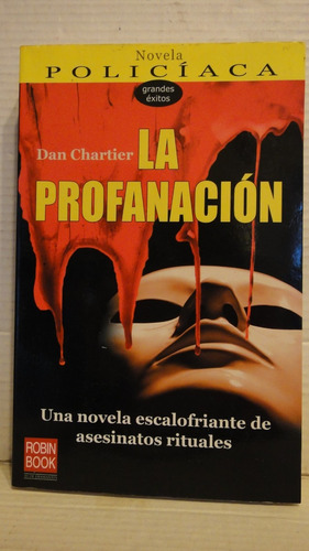 La Profanación Dan Chartier 