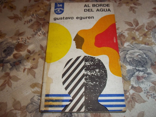 Al Borde Del Agua - Gustavo Eguren - Nro. 54