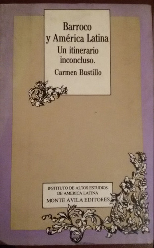 Barroco Y América Latina Un Itinerario Inconcluso