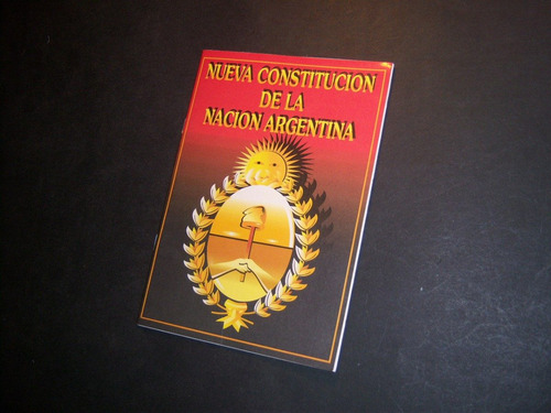 Constitución De La Nación Argentina 1994. Santa Fe - Paraná