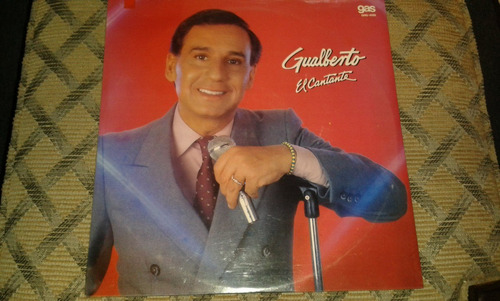 Disco Acetato De Nuevo Gualberto, El Cantante