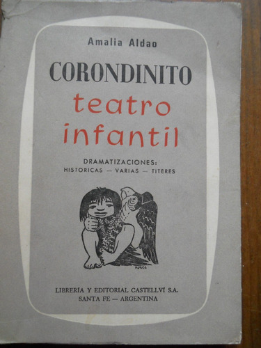 Teatro Infantil. Corondinito. Amalia Aldao.