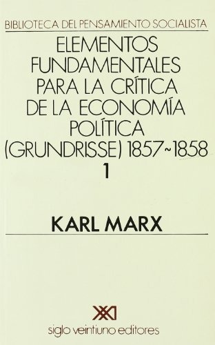 Crítica Economía Política Grundrisse - 3 Tomos, Marx, Sxxi