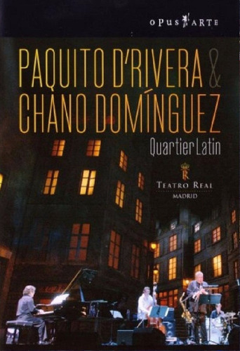 Paquito D Rivera Chano Dominguez Quartier Latin Madrid Dvd