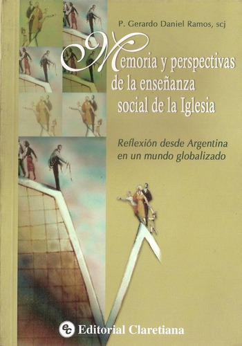 Memoria Y Perspectivas De La Enseñanza Social De La Iglesia