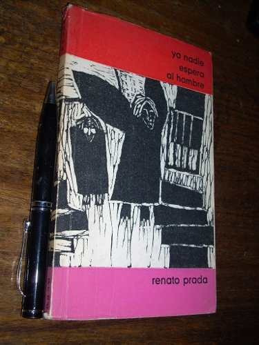 Ya Nadie Espera Al Hombre - Renato Prada - Buen Estado