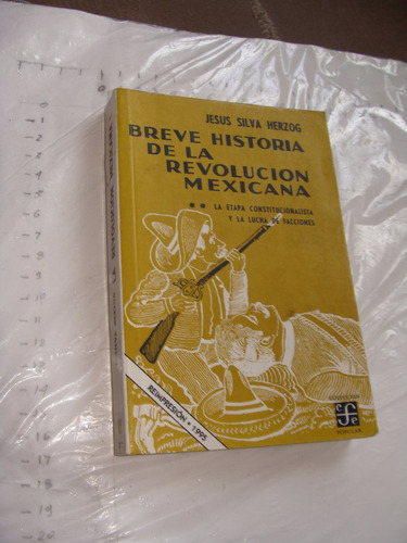 Breve Historia De La Revolucion Mexicana , Tomo I Y Ii  , Je