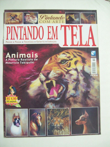 Revista Pintando Em Tela Nº 10: Animais Mauricio Takiguthi