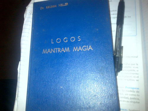 Logos Mantram Magia Arnoldo Krumm Heller.tapadura.kier