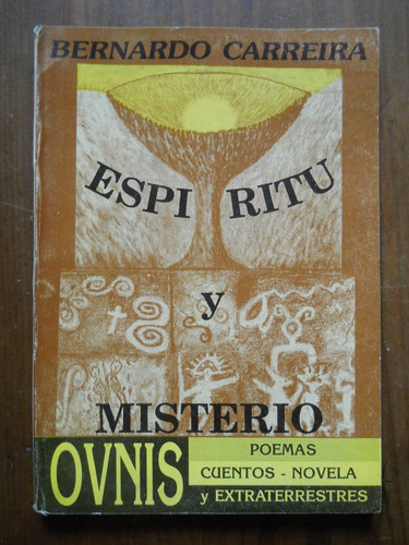 Espiritu Y Misterio. Bernardo Carreira.