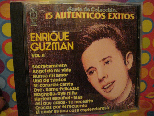 Enrique Guzman Cd Vol.2 Serie De Coleccion 15 Exitos 91
