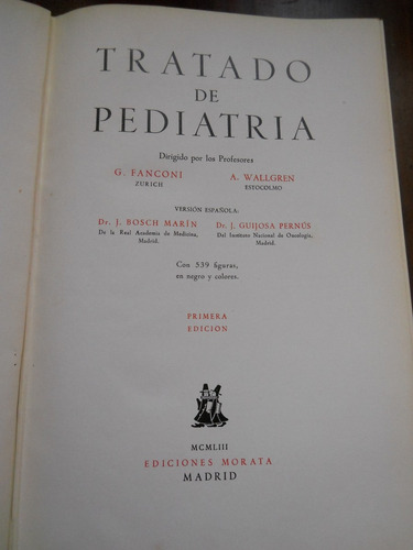 Tratado De Pediatria. Fanconi, Wallgren.