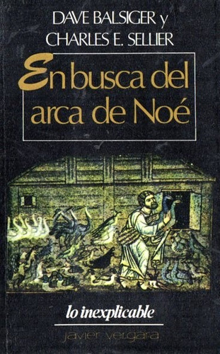 Balsiger Sellier - En Busca Del Arca De Noe