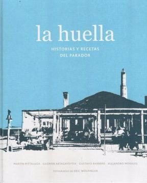 La Huella - Pittaluga Y Otros - Tapa Dura - V & R - Libro