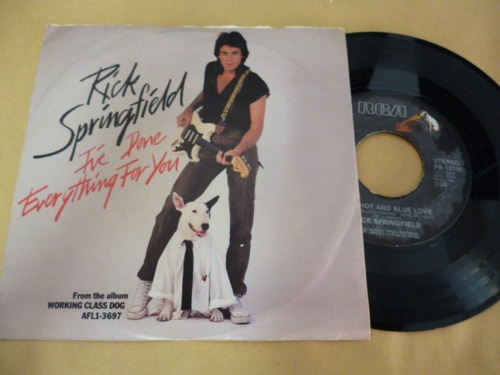 Rick Springfield I´ve Done Everything For You Simple 7 Usa