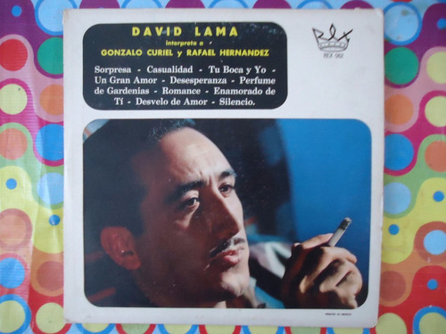 David Lama Lp Interpreta Gonzalo Curiel Y Rafael Hernandez R