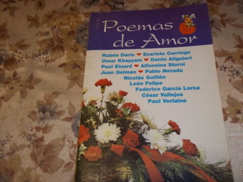 Poemas De Amor - Neruda - Storni - Aliguieri - Verlaine Etc