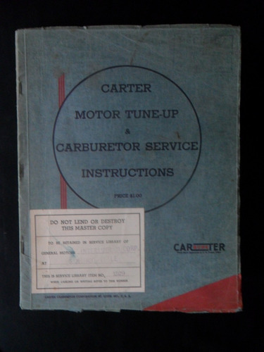 Carter Motor Tune Up & Carburetor Service Instructions