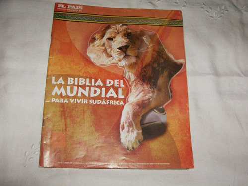 Publicacion Del Diario El Pais..la Biblia Del Mundial..2010