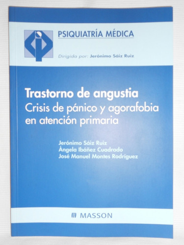 Trastorno De Angustia Crisis De Pánico Sáiz Ruiz Ed Masson