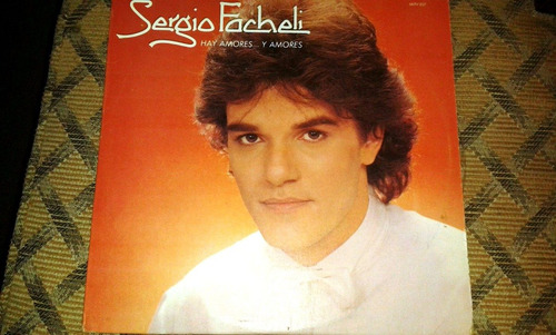 Disco Acetato De Sergio Facheli, Hay Amores Y Amores