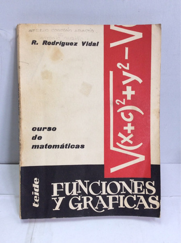 Funciones Y Gráficas. R. Rodríguez Vidal