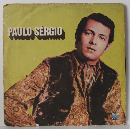 Compacto Vinil Paulo Sergio - Última Canção - 1973 - Copacab