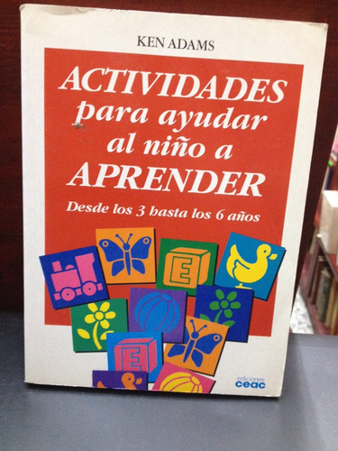 Actividades Para Ayudar Al Niño A Aprender Desde Los 3-6