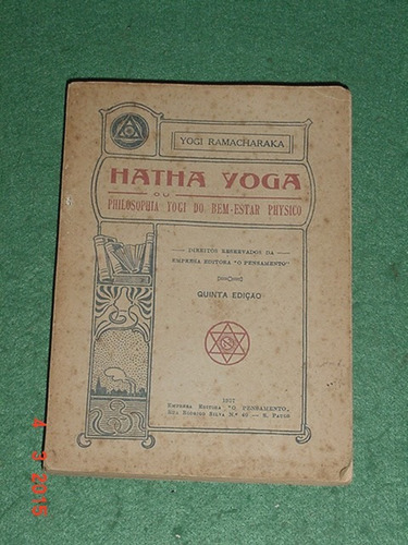 * Hatha Yoga - Philosophia Yogi Do Bem Estar Physico *