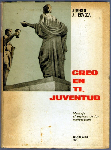 Creo En Ti, Juventud Alberto A. Roveda