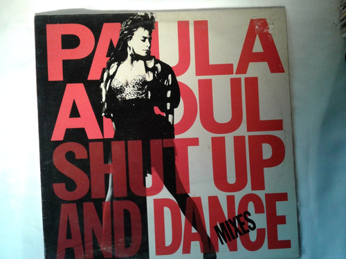 Lp Paula Abdul Shut Up And Dance Mixes Vinilo Eapañol  1990