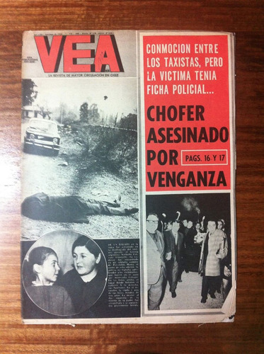 Revista Vea Nº 1570 3 Jul 1969 - Chofer Asesinado Por Vengan