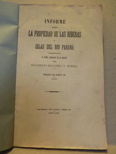 Escalera Y Zubiría, G. Informe Sobre La Propiedad...1889