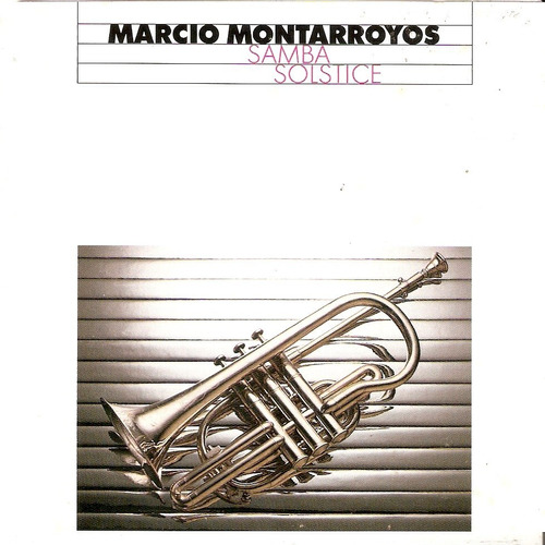 Cd Marcio Montarroyos - Samba Solstice - Raridade