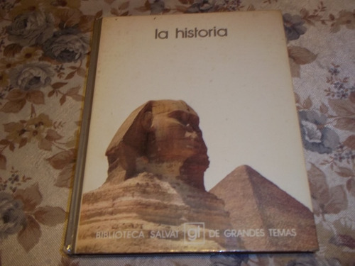 Biblioteca Salvat De Grandes Temas - La Historia - N° 40